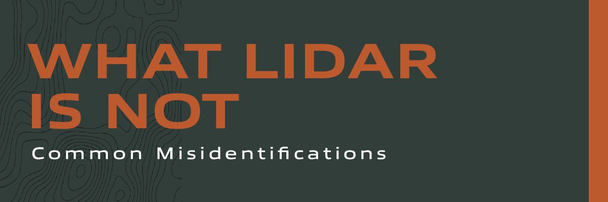 What Lidar Is Not